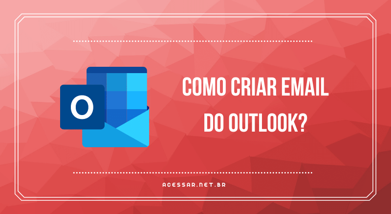 Criar Email Outlook_ Aprenda como no nosso passo a passo!